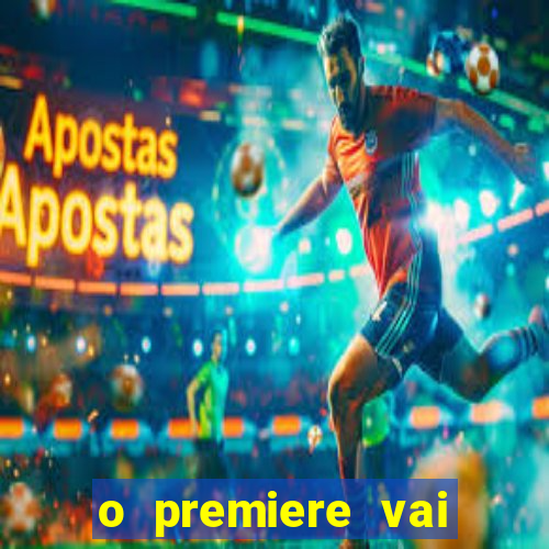 o premiere vai transmitir o jogo do flamengo hoje